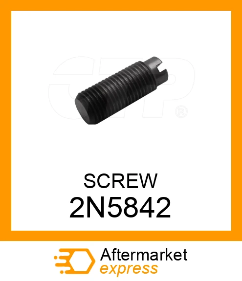 2N5842 - SCREW fits CATERPILLAR | Price: $1.84 Stock: Texas