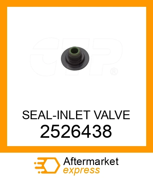 2526438 - SEAL-INLET VALVE fits CATERPILLAR | Price: $1.57 Stock: Texas