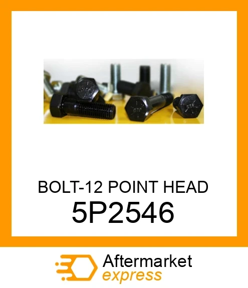 1s225×10 5P2546 - BOLT-12 POINT HEAD fits CATERPILLAR | Price: $1.29