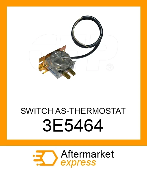 3E5464 - SWITCH AS-THERMOSTAT fits CATERPILLAR | Price