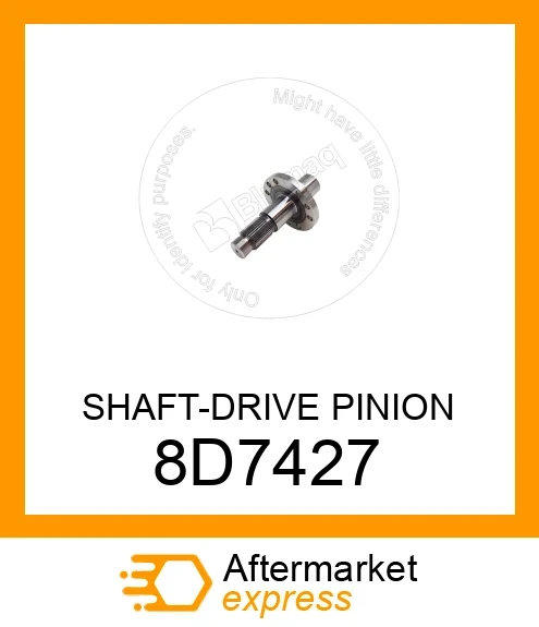 8D7427 - SHAFT-DRIVE PINION fits CATERPILLAR | Price: $193.18