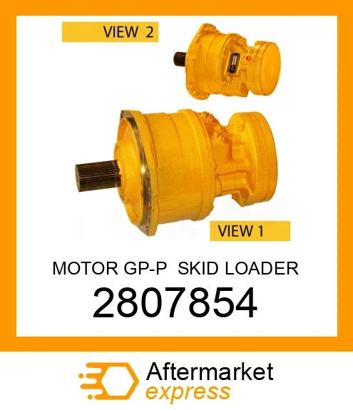 2807854 - MOTOR GP-P SKID LOADER fits CATERPILLAR | Price