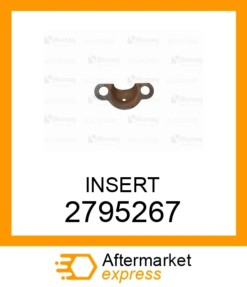 2795267 - INSERT fits CATERPILLAR | Price: $6.60 Stock: Florida