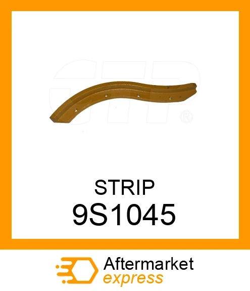 9S1045 - STRIP fits CATERPILLAR | Price: $57.43 Stock: Texas