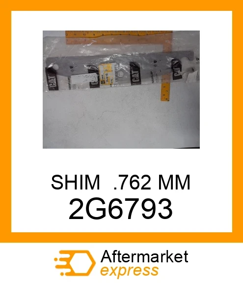 2G6793 - SHIM .762 MM fits CATERPILLAR | Price: $5.08 Stock: Florida