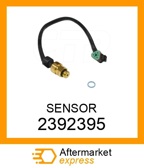 2392395 - SENSOR fits CATERPILLAR | Price: $70.73 Stock: Florida