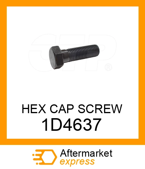 1D4637 - HEX CAP SCREW fits CATERPILLAR | Price: $6.58 Stock: Texas