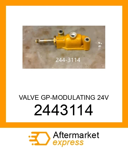 2443114 - VALVE GP-MODULATING 24V fits CATERPILLAR | Price
