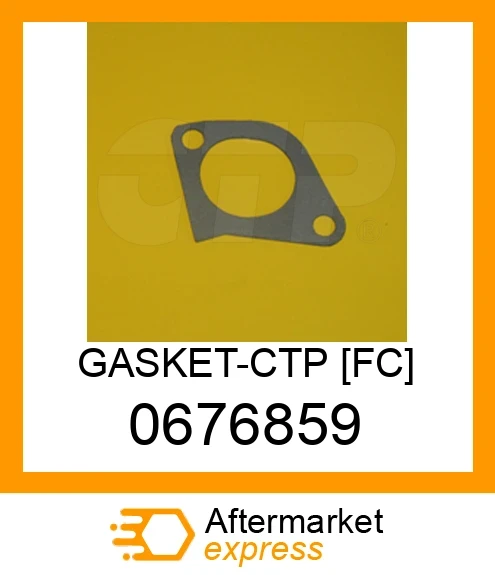 GASKET-CTP [FC] 0676859