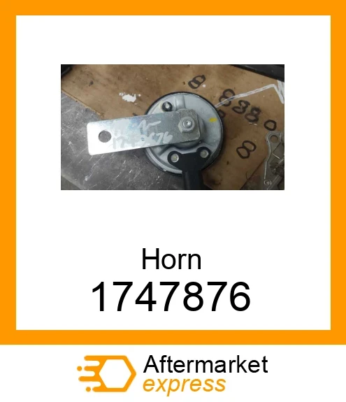1747876 - Horn fits CATERPILLAR | Price: $30.69 Stock: Kentucky