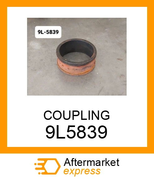 9L-5839 - COUPLING fits CATERPILLAR | Price: $192.91