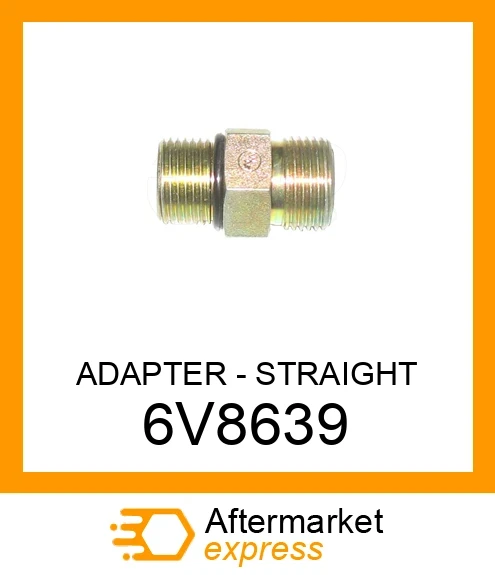 6V8639 - ADAPTER - STRAIGHT fits CATERPILLAR | Price: $1.78 Stock