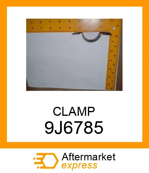 6785 Rid 9J-6785 - CLAMP fits CATERPILLAR | Price: $21.23