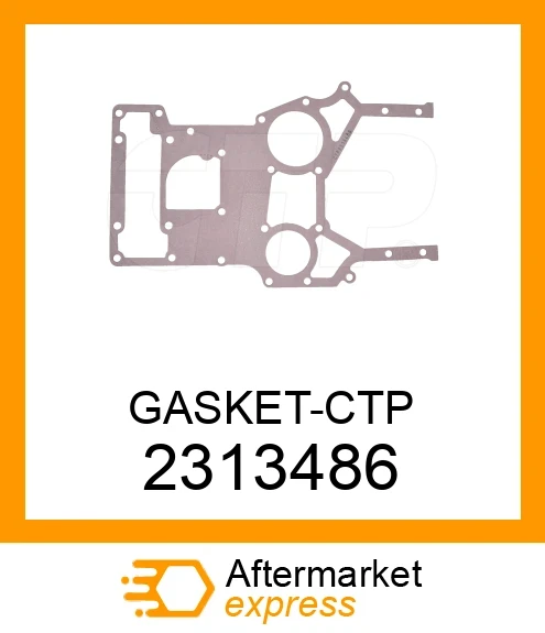2313486 - GASKET-CTP fits CATERPILLAR | Price: $6.46 Stock