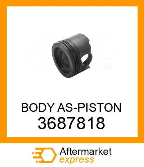 3687818 - BODY AS-PISTON fits CATERPILLAR | Price: $382.80 Stock: Florida