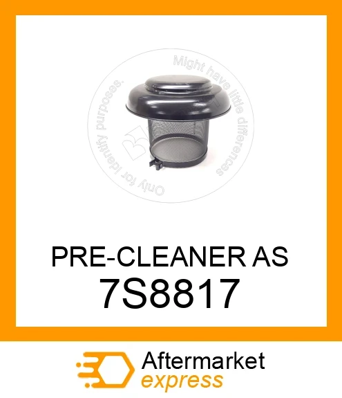7S8817 - PRE-CLEANER AS fits CATERPILLAR | Price: $273.66