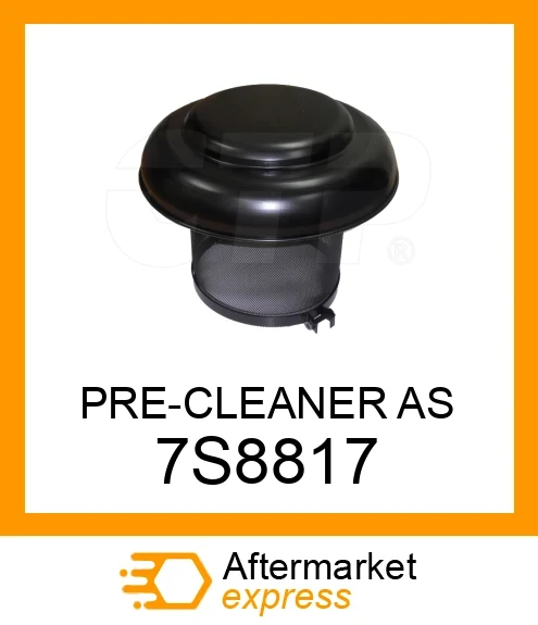 7S8817 - PRE-CLEANER AS fits CATERPILLAR | Price: $273.66