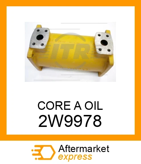 2W9978 - CORE A OIL fits CATERPILLAR | Price: $406.15 Stock: Florida
