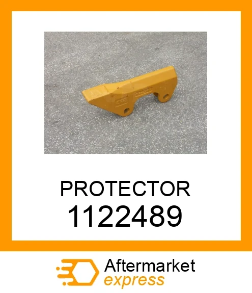 1122489 - PROTECTOR fits CATERPILLAR | Price: $160.80 Stock: Indiana