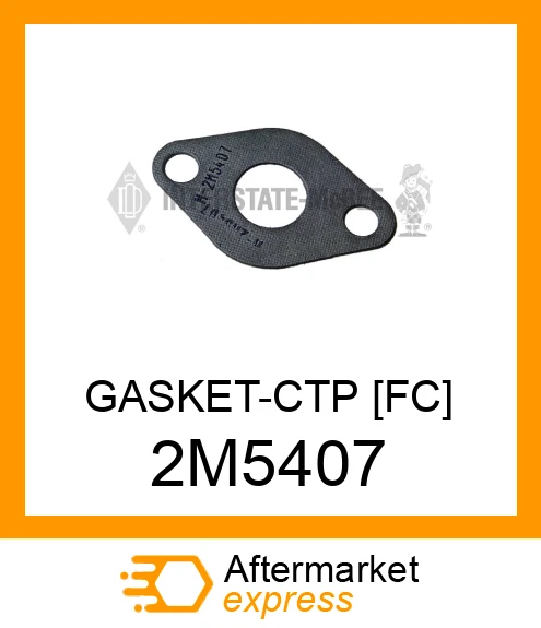 2M5407 - GASKET-CTP [FC] fits CATERPILLAR | Price: $0.34 Stock: Texas