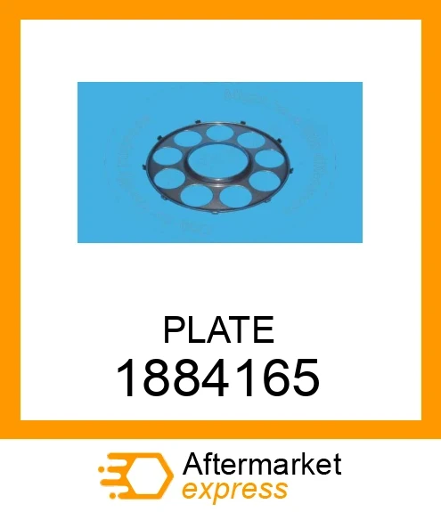 1884165 - PLATE fits CATERPILLAR | Price: $102.39 Stock: Florida