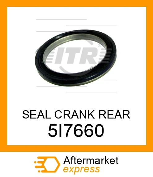 5I7660 - SEAL CRANK REAR fits CATERPILLAR | Price: $10.47 Stock