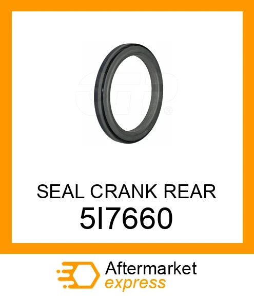 5I7660 - SEAL CRANK REAR fits CATERPILLAR | Price: $8.05 Stock
