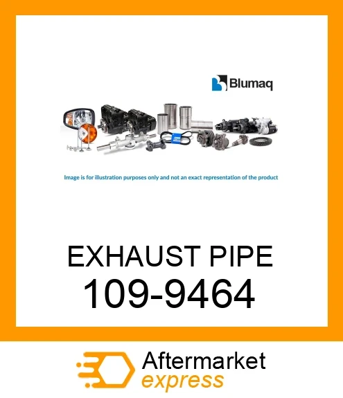 レターパック 109-9464 - EXHAUST PIPE fits CATERPILLAR | Price: $29.25