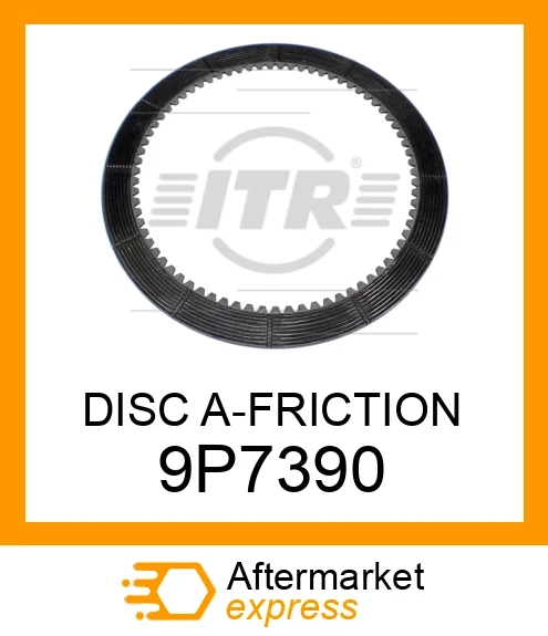 9P7390 - DISC A-FRICTION fits CATERPILLAR | Price: $32.55 Stock: Texas