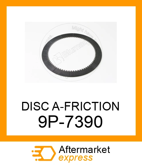 9P7390 - DISC A-FRICTION fits CATERPILLAR | Price: $32.55 Stock: Texas