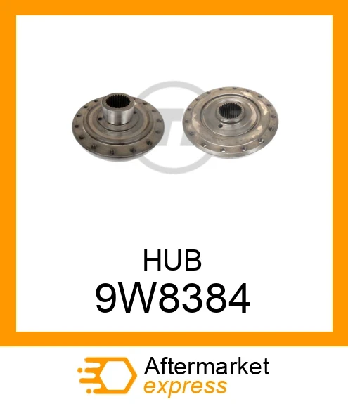 9W8384 - HUB fits CATERPILLAR | Price: $126.62 Stock: Florida