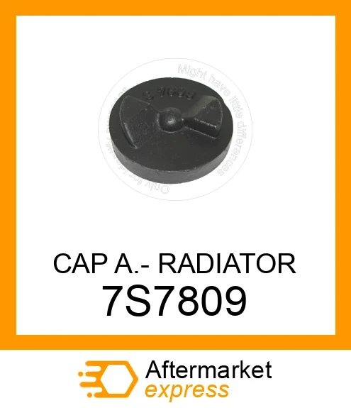 7S7809 - CAP A.- RADIATOR fits CATERPILLAR | Price: $18.08 Stock