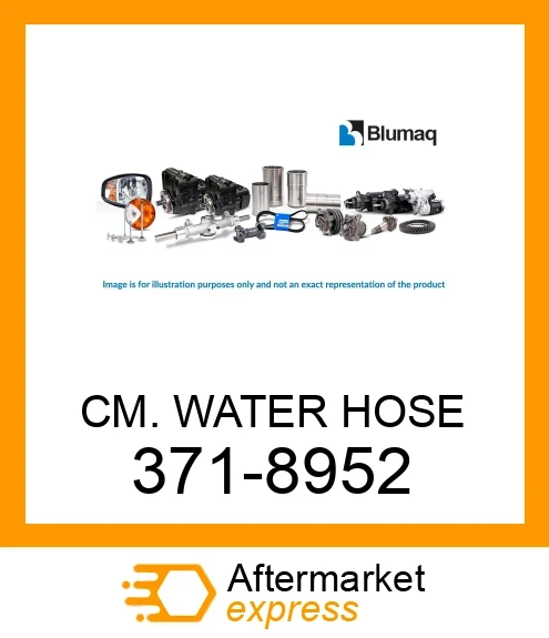 371-8952 - CM. WATER HOSE fits CATERPILLAR | Price: $0.90 Stock: Florida