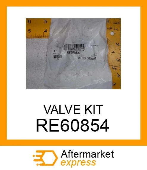 RE60854 - VALVE KIT fits JOHN DEERE | Price: $17.80