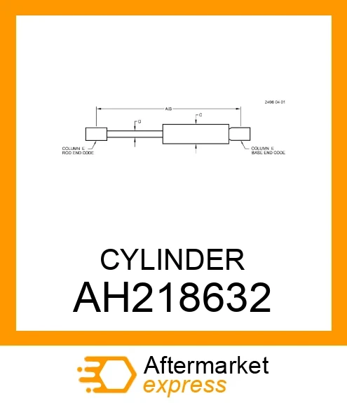 AH218632 - CYLINDER fits JOHN DEERE | Price: $83.48