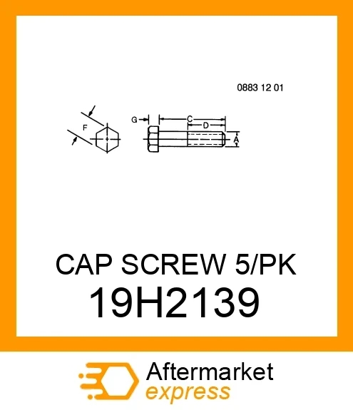 CAP SCREW 5/PK 19H2139
