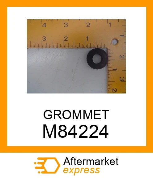 GROMMET M84224